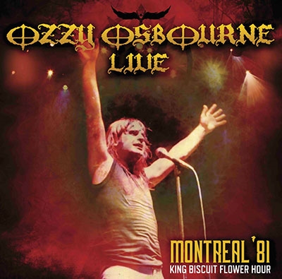 Ozzy Osbourne/Live Montreal '81 King Biscuit Flower Hour[IACD10075]