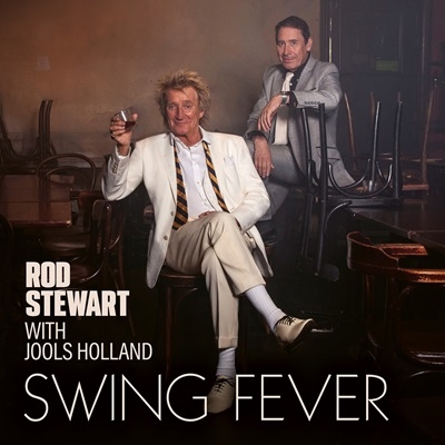 Rod Stewart/Swing Fever[5419780168]