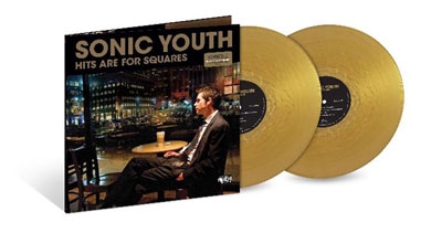 Sonic Youth/Hits Are For Squares＜RECORD STORE DAY対象商品/Gold 