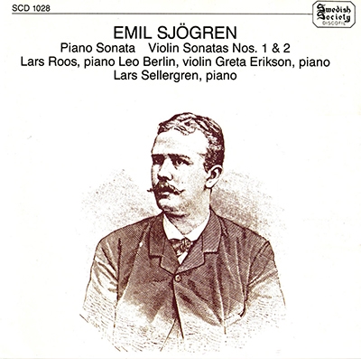 Sjoegren: Piano Sonata, Violin Sonatas 1 & 2