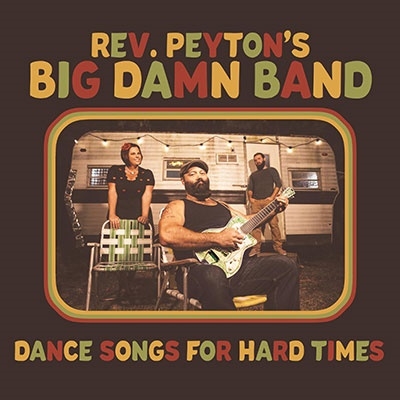 TOWER RECORDS ONLINE㤨The Reverend Peyton's Big Damn Band/Dance Songs For Hard Times[FAOW32]פβǤʤ2,690ߤˤʤޤ