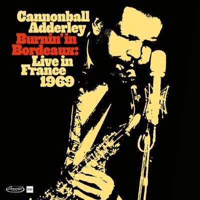 Cannonball Adderley/Burnin' In Bordeaux Live In France 1969RECORD STORE DAYоݾ/ס[EMLP5990548]