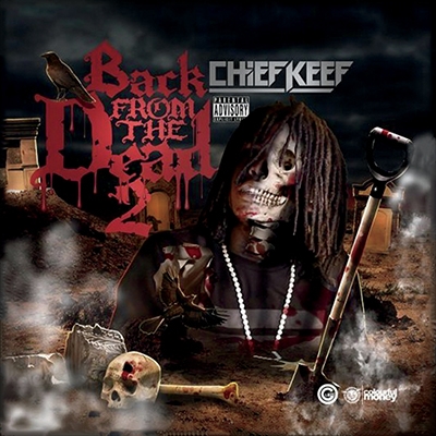 Chief Keef/Back From The Dead 2[RBCR8082]