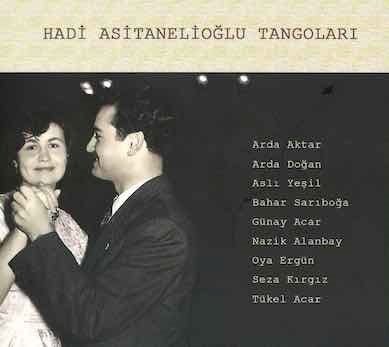 Hadi Asitanelioglu Tangolari