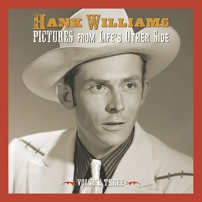 Hank Williams/Pictures From Lifes Other Side Vol.3
