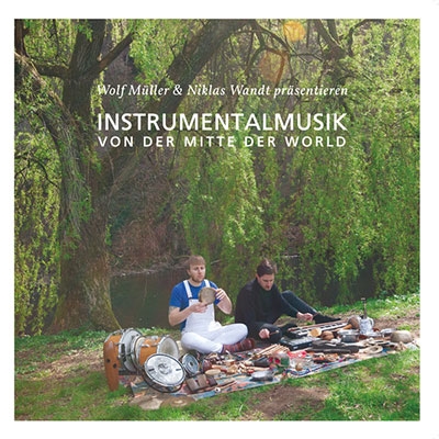 Instrumentalmusik Von Der Mitte Der Welt Instrumentalmusik Von Der Mitte Der Welt