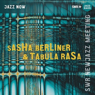 Sasha Berliner/SWR NEWJazz Meeting 2021[JAH480]