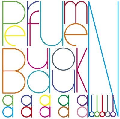 Perfume『BUDOUKaaaaaaaaaaN!!!!!』 Perfume『BUDOUKaaaaaaaaaaN!!!!!』