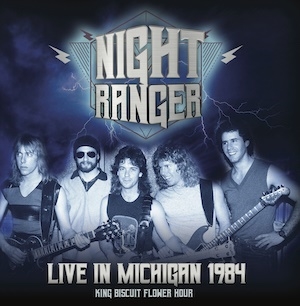 Night Ranger/Live In Michigan 1984 - King Biscuit Flower Hour[IACD10183]
