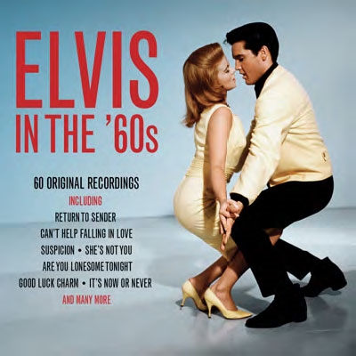 Elvis Presley/Elvis In The '60s[NOT3CD258]