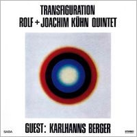 Rolf & Joachim Kuhn Quartet/Transfiguration