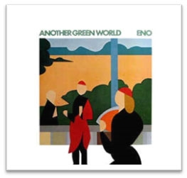 Brian Eno/アナザー・グリーン・ワールド