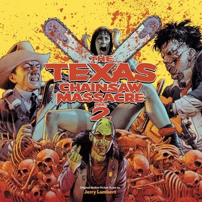 The Texas Chainsaw Massacre, Part 2Colored Vinyl[WW117]