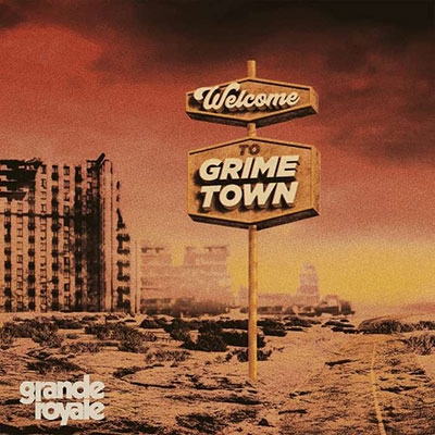 Grande Royale/Welcome To Grime Town[SQR054CD]