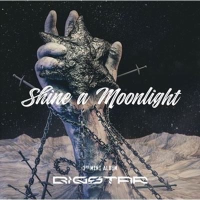 Bigstar/Shine A Moonlight： 3rd Mini Album[DK0857]