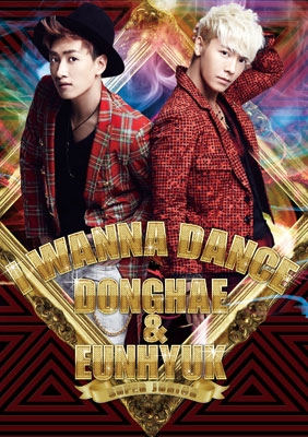 SUPER JUNIOR-D&E/I WANNA DANCE ［CD+DVD］＜初回限定仕様＞