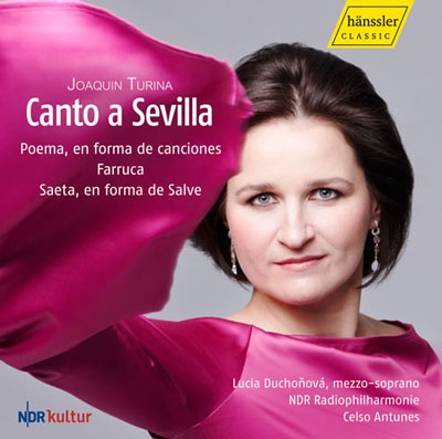 J.Turina: Canto a Sevilla, Poema en Forma de Canciones, Farruca, Saeta J.Turina: Canto a Sevilla, Poema en Forma de Canciones, Farruca, Saeta