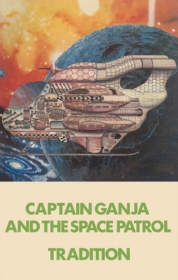 dショッピング |Tradition 「CAPTAIN GANJA AND THE SPACE PATROL 
