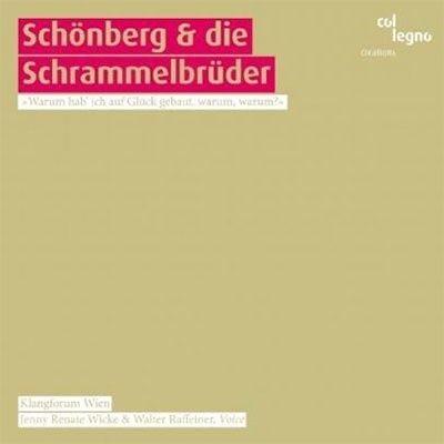 シェーンベルク: 月に憑かれたピエロ 他 シェーンベルク: 月に憑かれたピエロ 他