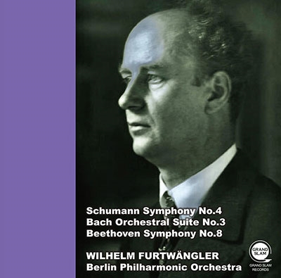 ヴィルヘルム・フルトヴェングラー/シューマン:交響曲第4番、J..S