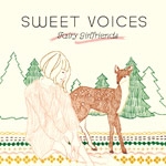 SWEET VOICES -FAIRY GIRLFRIENDS- SWEET VOICES -FAIRY GIRLFRIENDS-