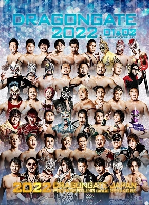 DRAGON GATE/DRAGONGATE 2022 01月&02月