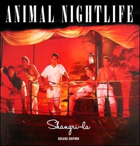 Animal Nightlife/Shangri-La Deluxe Edition [CRPOPD180]