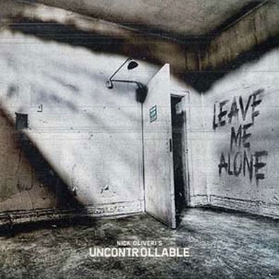 Nick Oliveri's Uncontrollable/Leave Me Alone[HPS277]