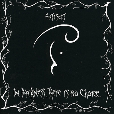 In Darkness There Is No Choice In Darkness There Is No Choice