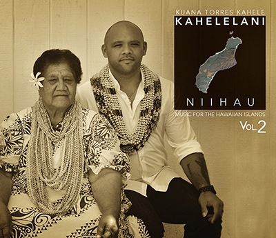 Music for the Hawaiian Islands Vol.2: Kahelelani