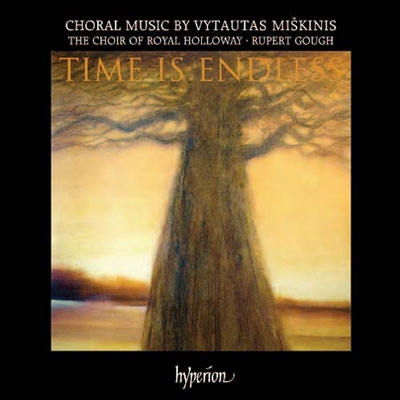 Time is Endless - Choral Music by Vytautas Miskinis