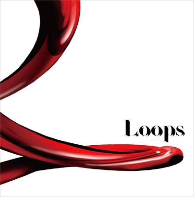 Loops [CD+DVD]＜初回盤＞