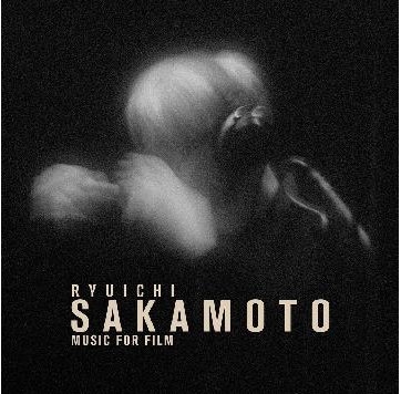 RYUICHI SAKAMOTO MUSIC FOR FILM