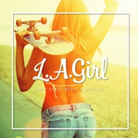 L.A. GIRL-LIFE STYLE MUSIC SELECTION-[FARM-0414]