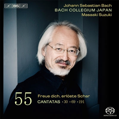 鈴木雅明/J.S.Bach: Cantatas Vol.55 - BWV.30, BWV.69 & BWV.191