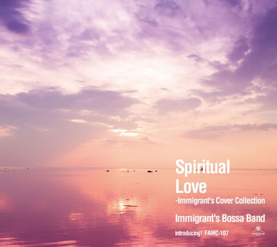Spiritual Love - Immigrant's Cover Collection