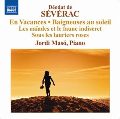 ۥǥޥ/Severac Piano Music Vol.2 - En Vacances, Baigneuses au Soleil, etc[8572428]