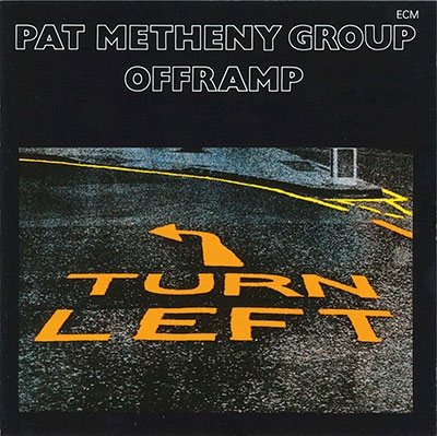 Pat Metheny Group/オフランプ＜タワーレコード限定/完全限定盤＞