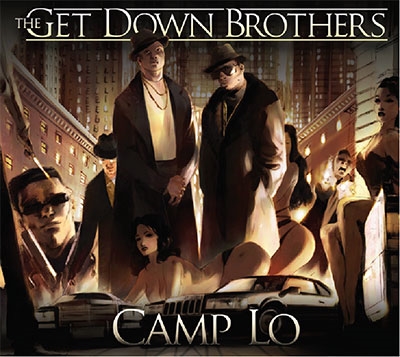 Camp Lo/THE GET DOWN BROTHERS + ON THE WAY UPTOWN[VM-001CDJ]