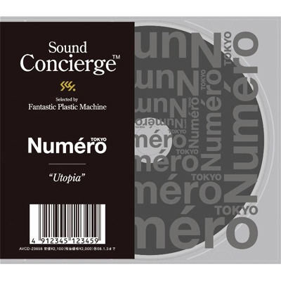 Sound Concierge×Numero TOKYO-Utopia-Selected by Fantastic Plastic Machine Sound Concierge×Numero TOKYO-Utopia-Selected by Fantastic Plastic Machine