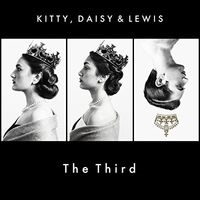 Kitty, Daisy & Lewis The Third