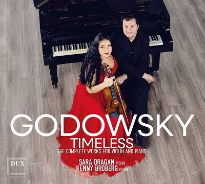 ゴドフスキー: ヴァイオリンとピアノのための作品全集/サラ・ドラガン