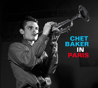 Chet Baker Quartet/In Paris＜限定盤＞