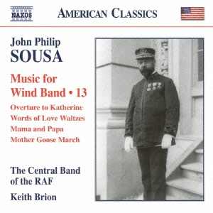 Sousa: Music for Wind Band Vol.13