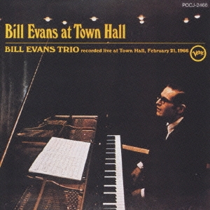 Bill Evans Trio/ビル・エヴァンス・アット・タウン・ホール +3＜生産