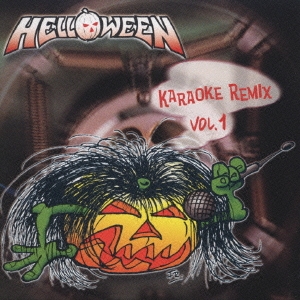 Helloween/KARAOKE REMIX VOL.1 マイケル・キスク・ヴァージョン