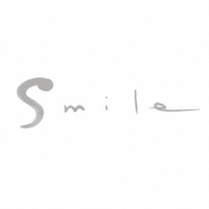 Smile ［CD+DVD］＜期間限定盤＞
