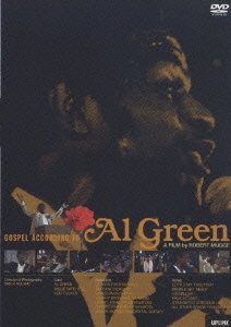 GOSPEL ACCORDING TO AL GREEN