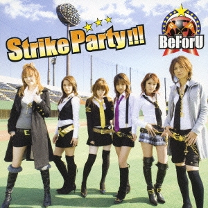 Strike Party!!!  ［CD+DVD］