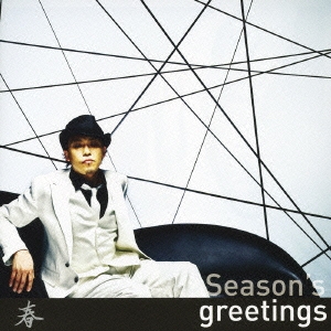 Season's greetings～春  ［CD+DVD］＜初回生産限定盤＞